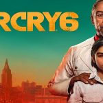 Far Cry 6: Imagine a guerrilla warfare Fictional Gaming experience